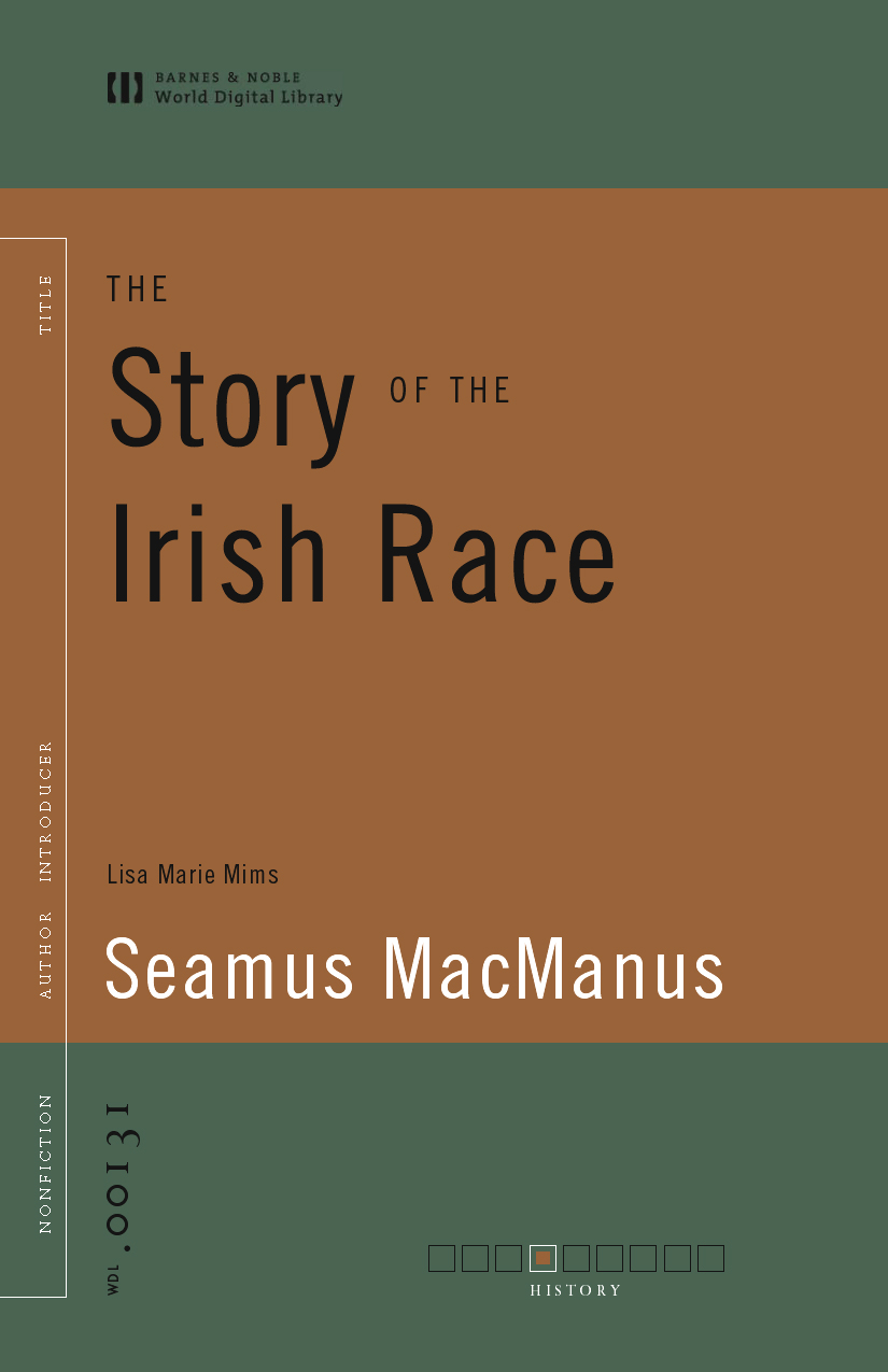 Title details for The Story of the Irish Race (World Digital Library) by Seumas MacManus - Available